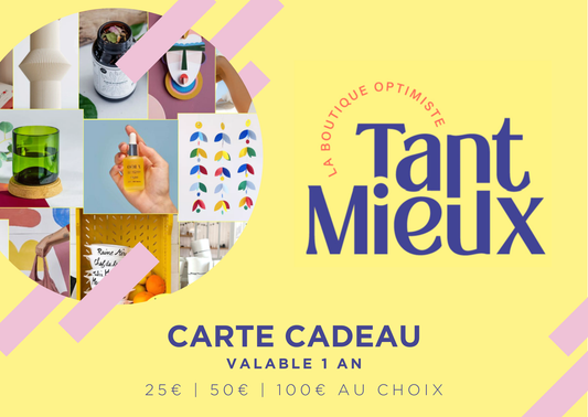 Carte-Cadeau Tant Mieux