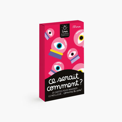Ce serait comment? | 25 cartes