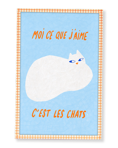 Illustration encadrée | Moi ce que j'aime c'est les chats