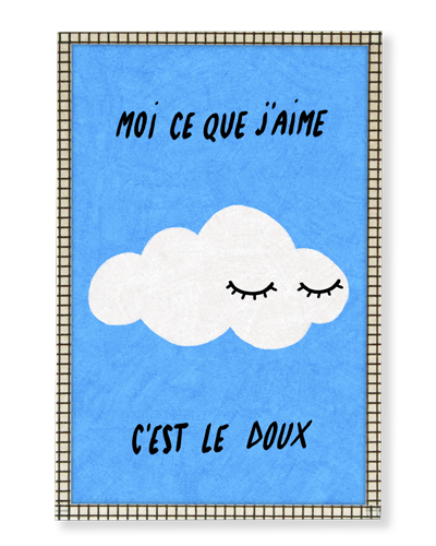 Illustration encadrée | Moi ce que j'aime c'est le doux