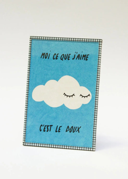 Illustration encadrée | Moi ce que j'aime c'est le doux