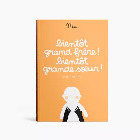 Livre à remplir à 2 | Bientôt grand frère, Bientôt grande soeur! - Nubia